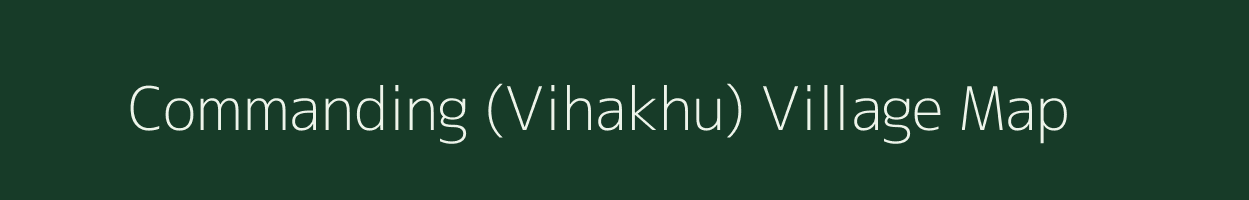 Commanding (Vihakhu) village map in Assam