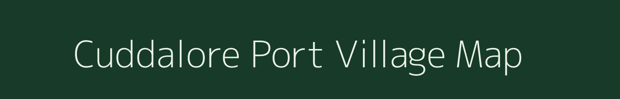 Cuddalore Port village map in Tamil Nadu