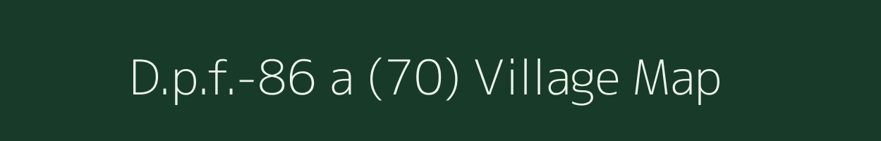 D.p.f.-86 a (70) village map in Himachal Pradesh