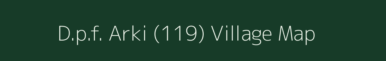 D.p.f. Arki (119) village map in Himachal Pradesh