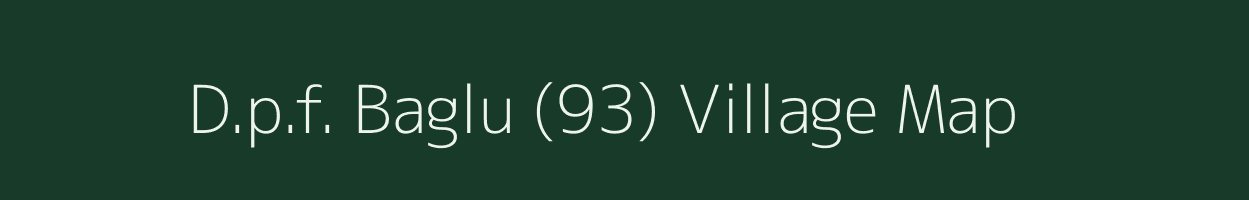 D.p.f. Baglu (93) village map in Himachal Pradesh