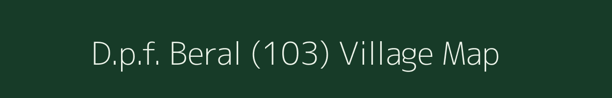 D.p.f. Beral (103) village map in Himachal Pradesh