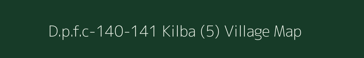 D.p.f.c-140-141 Kilba (5) village map in Himachal Pradesh