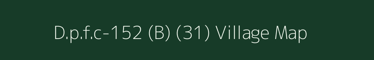 D.p.f.c-152 (B) (31) village map in Himachal Pradesh