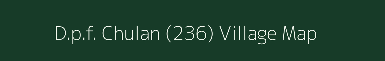 D.p.f. Chulan (236) village map in Himachal Pradesh