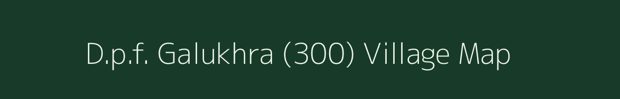 D.p.f. Galukhra (300) village map in Himachal Pradesh