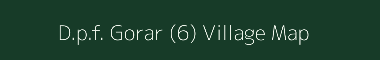 D.p.f. Gorar (6) village map in Himachal Pradesh