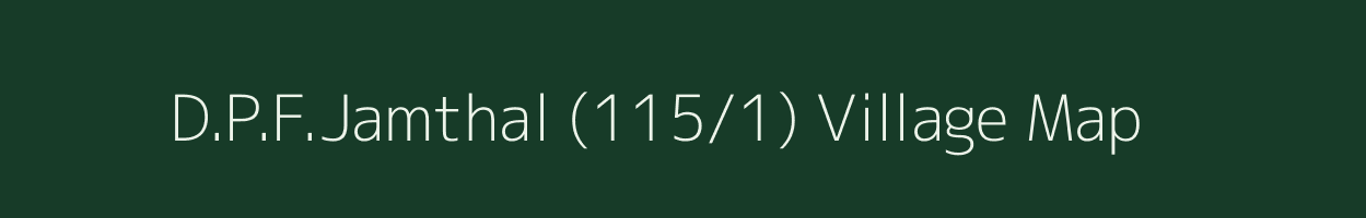 D.P.F.Jamthal (115/1) village map in Himachal Pradesh