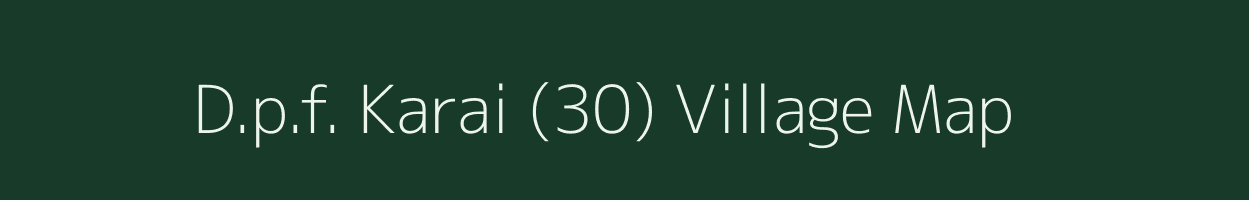 D.p.f. Karai (30) village map in Himachal Pradesh