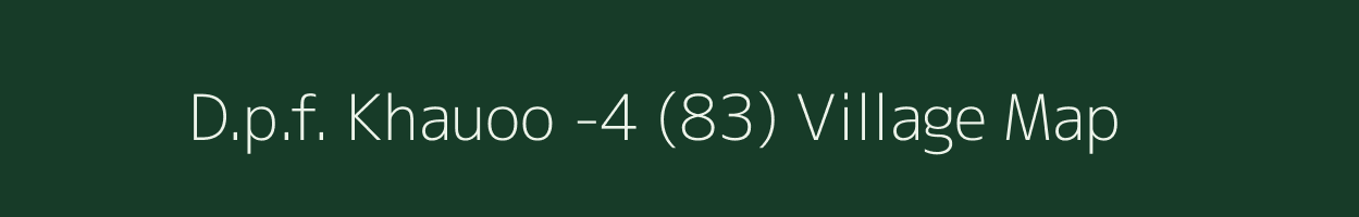 D.p.f. Khauoo -4 (83) village map in Himachal Pradesh