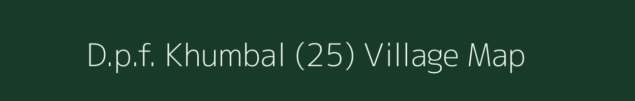 D.p.f. Khumbal (25) village map in Himachal Pradesh