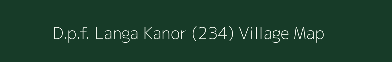 D.p.f. Langa Kanor (234) village map in Himachal Pradesh