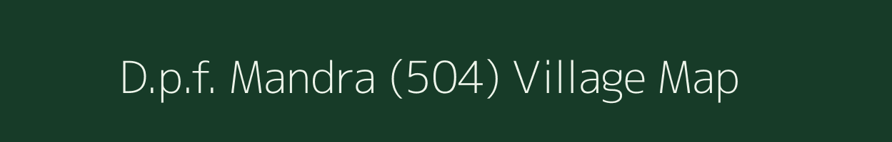 D.p.f. Mandra (504) village map in Himachal Pradesh