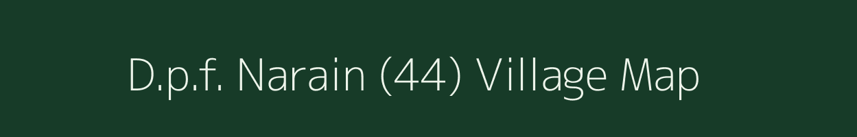 D.p.f. Narain (44) village map in Himachal Pradesh