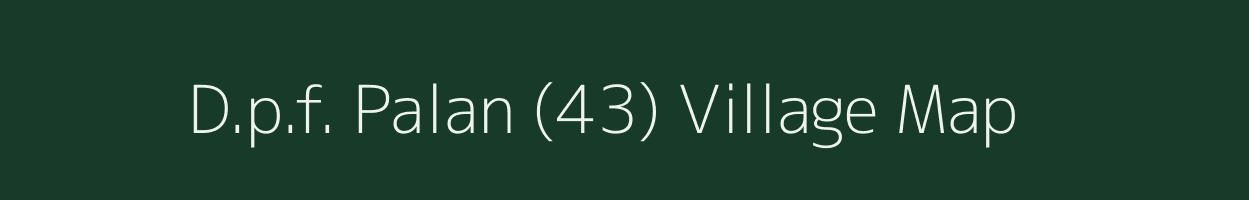 D.p.f. Palan (43) village map in Himachal Pradesh