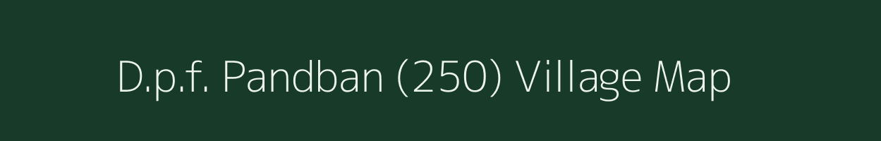 D.p.f. Pandban (250) village map in Himachal Pradesh