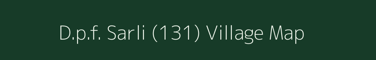 D.p.f. Sarli (131) village map in Himachal Pradesh