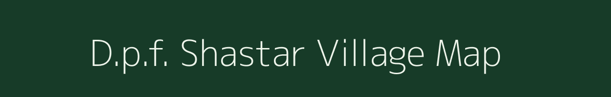 D.p.f. Shastar village map in Himachal Pradesh