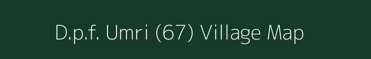 D.p.f. Umri (67) village map in Himachal Pradesh