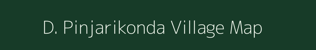 D. Pinjarikonda village map in Andhra Pradesh