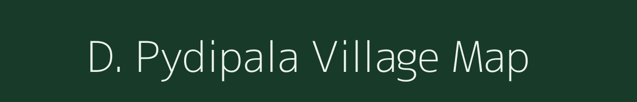 D. Pydipala village map in Andhra Pradesh