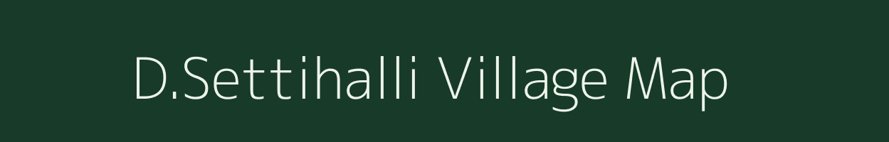 D.Settihalli village map in Karnataka