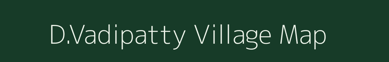D.Vadipatty village map in Tamil Nadu