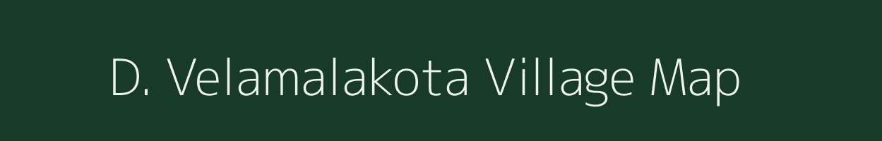 D. Velamalakota village map in Andhra Pradesh
