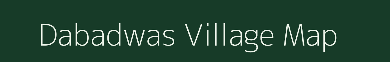 Dabadwas village map in Rajasthan