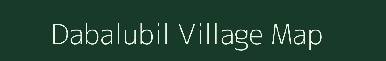 Dabalubil village map in Assam