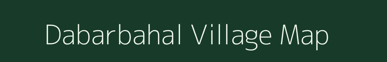 Dabarbahal village map in Jharkhand