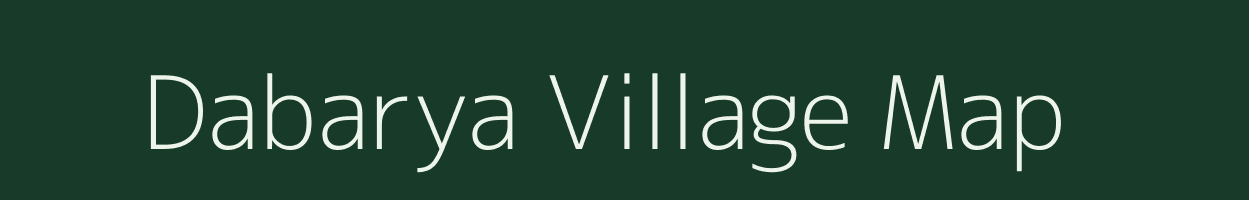 Dabarya village map in Madhya Pradesh