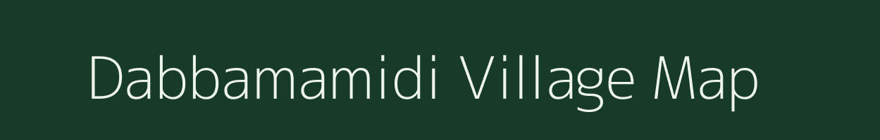 Dabbamamidi village map in Andhra Pradesh