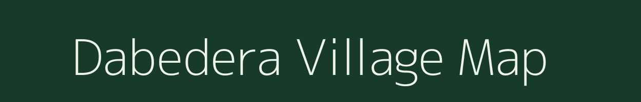 Dabedera village map in Madhya Pradesh