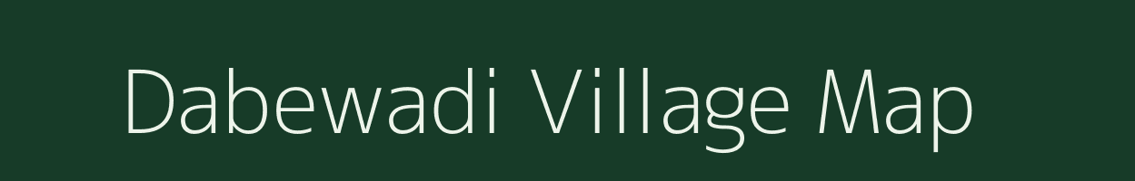 Dabewadi village map in Maharashtra