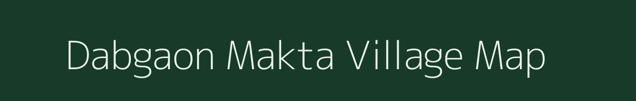 Dabgaon Makta village map in Maharashtra