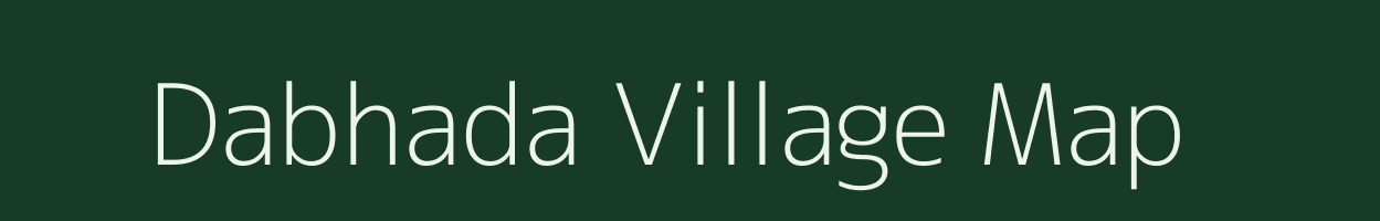 Dabhada village map in Gujarat