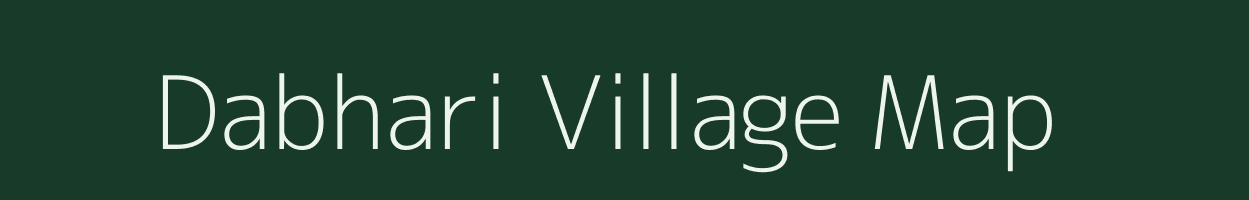 Dabhari village map in Bihar