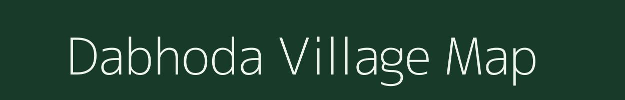 Dabhoda village map in Gujarat