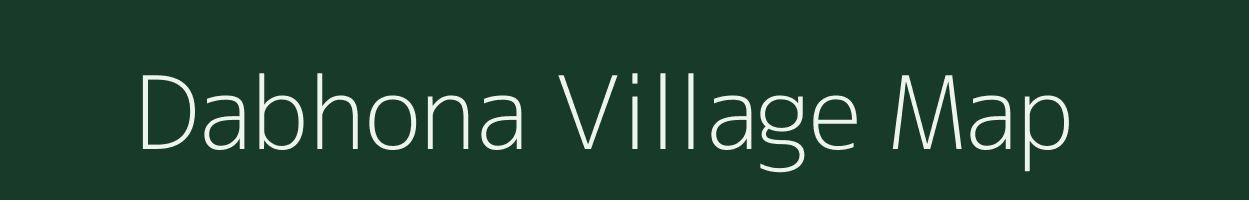 Dabhona village map in Madhya Pradesh