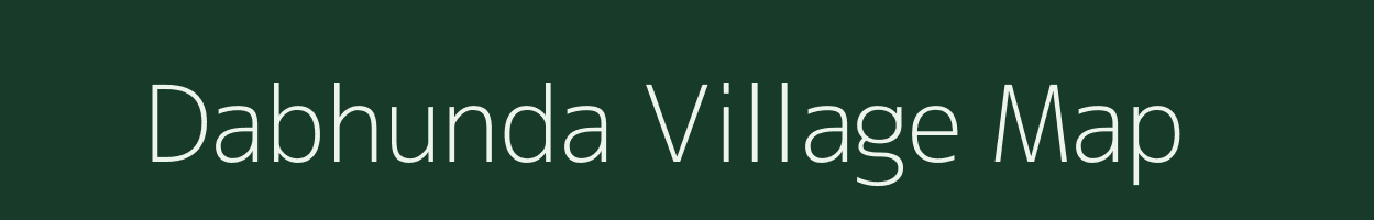 Dabhunda village map in Gujarat