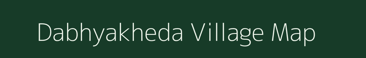 Dabhyakheda village map in Maharashtra