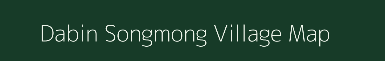 Dabin Songmong village map in Meghalaya
