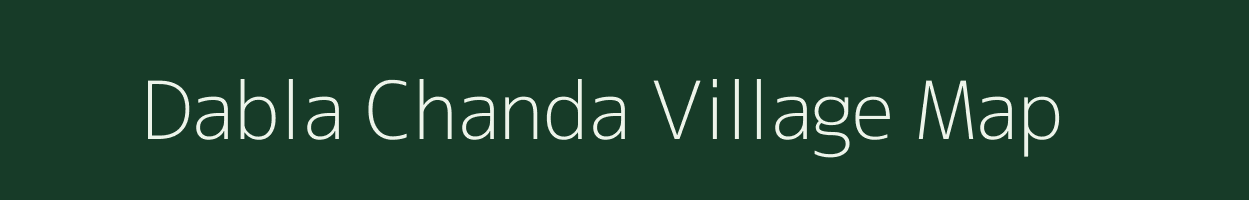 Dabla Chanda village map in Rajasthan