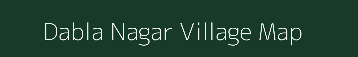 Dabla Nagar village map in Rajasthan