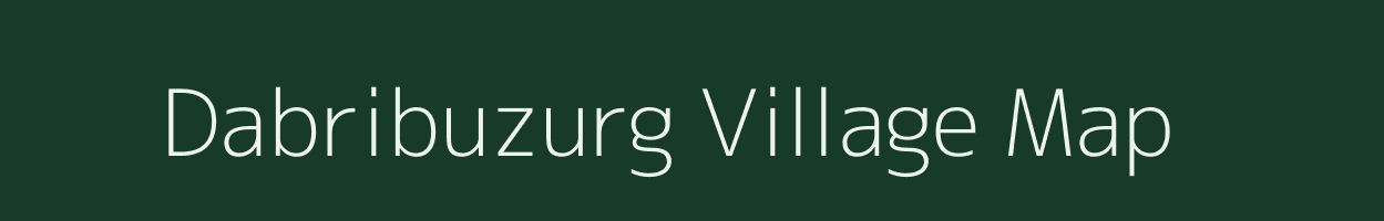 Dabribuzurg village map in Madhya Pradesh