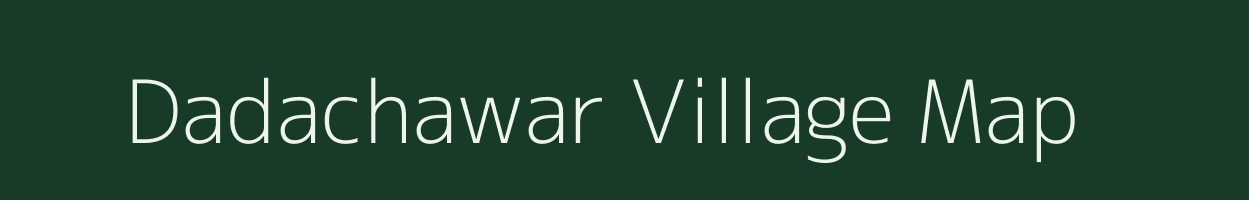 Dadachawar village map in Uttar Pradesh