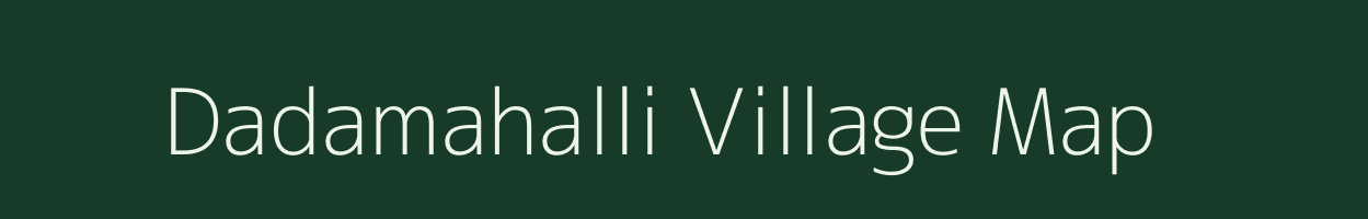 Dadamahalli village map in Karnataka