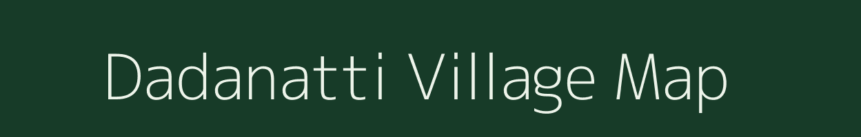 Dadanatti village map in Karnataka