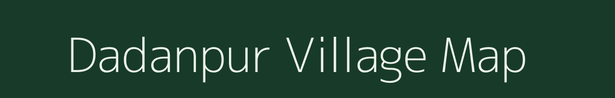 Dadanpur village map in Madhya Pradesh